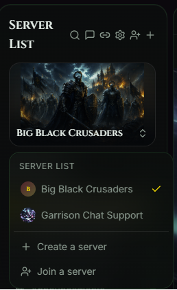 The Garrison server switcher: the active server card open into a dropdown listing all your servers with a checkmark on the current one, plus Create and Join actions